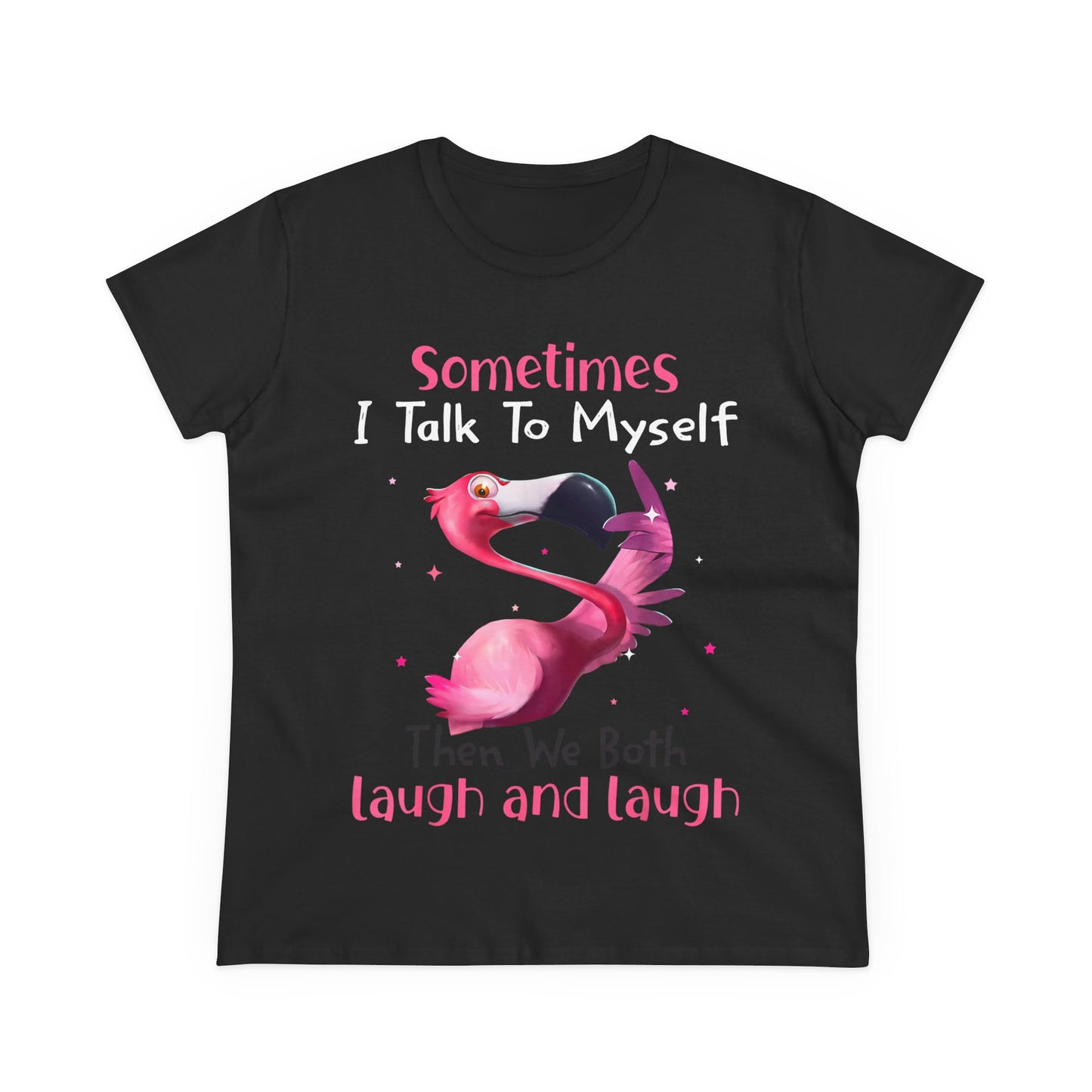 Funny Flamingo Laugh and Talk to Myself Cartoon Tropical Shirt — Ladies Tee