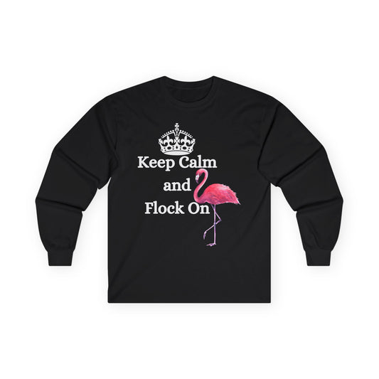 Keep Calm and Flock On Flamingo Tropical Watercolor T-Shirt — Long Sleeve