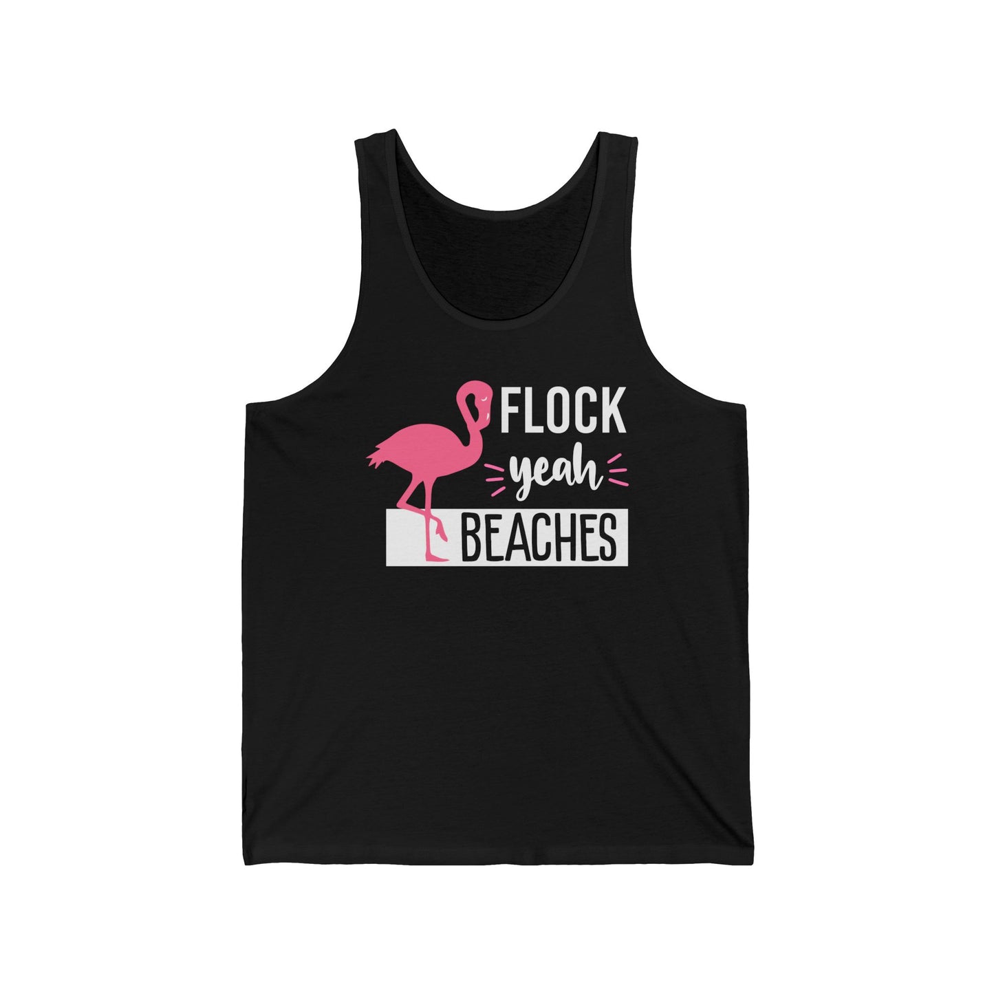 Flock Yeah Beaches Bold Pink Flamingo Playful Beach Pun Shirt — Tank Top