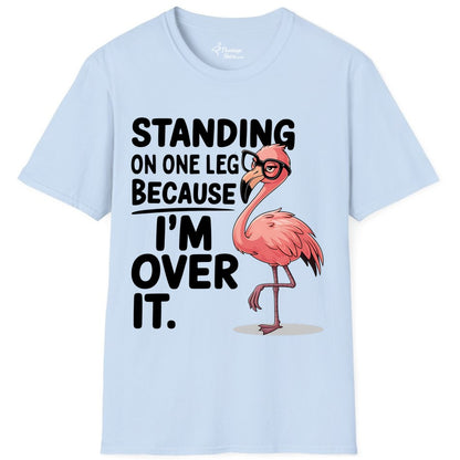 Funny Flamingo Shirt - Sarcastic Tropical Tee for Adults & Teens (T-Shirt) in Light Blue - Funny Flamingo With Glasses Sarcastic Cartoon Tropical Shirt