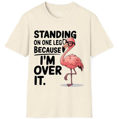 Funny Flamingo Shirt - Sarcastic Tropical Tee for Adults & Teens (T-Shirt) in Natural - Funny Flamingo With Glasses Sarcastic Cartoon Tropical Shirt