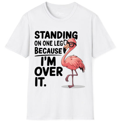 Funny Flamingo Shirt - Sarcastic Tropical Tee for Adults & Teens (T-Shirt) in White - Funny Flamingo With Glasses Sarcastic Cartoon Tropical Shirt