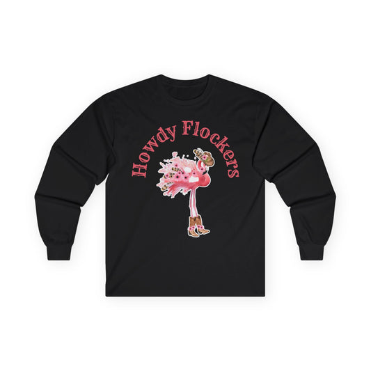 Howdy Flockers Flamingo Cowgirl Shirt - Western Bachelorette Tee — Long Sleeve