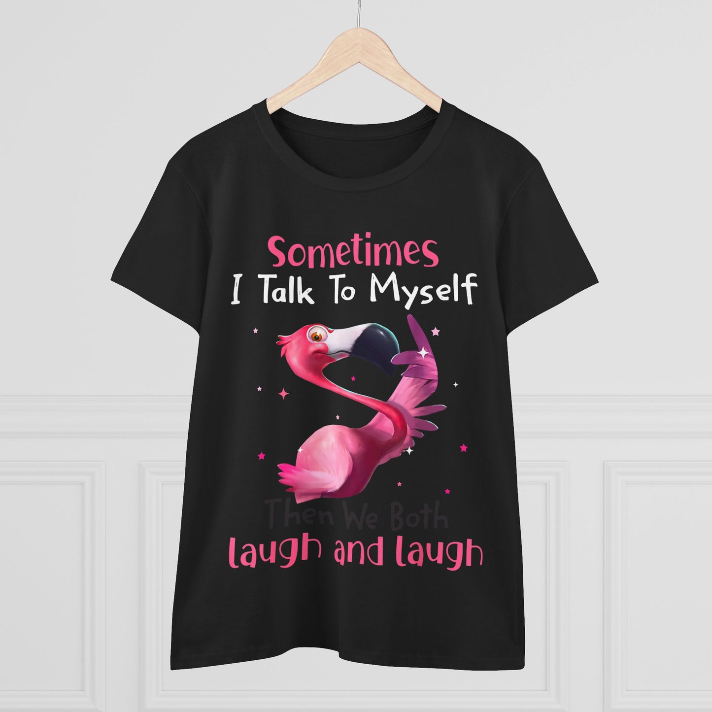 Funny Flamingo Laugh and Talk to Myself Cartoon Tropical Shirt — Ladies Tee
