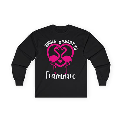Single Ready to Flamingle Funny Flamingo Heart Tropical Shirt — Long Sleeve